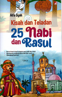 Image of Kisah dan Teladan 25 Nabi dan Rasul